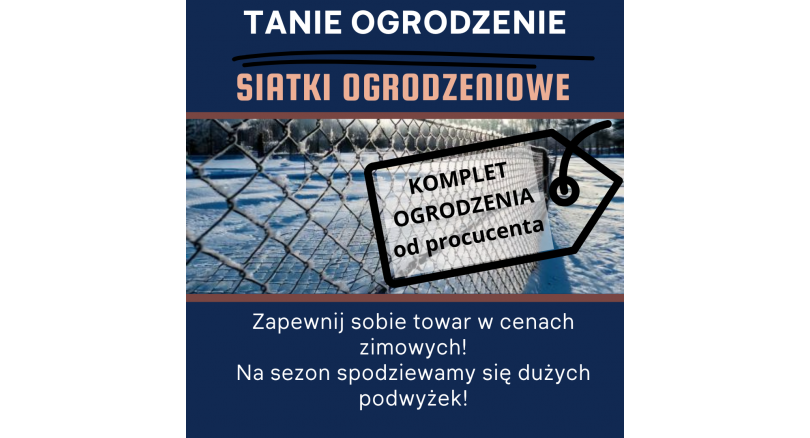 Ogrodzenia z siatki – postaw na zakup bez prowizji prosto od producenta!